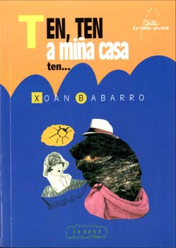 TEN, TEN A MIÑA CASA TEN