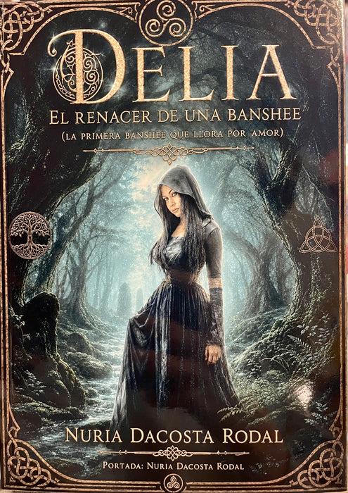 DELIA. EL RENACER DE UNA BANSHEE