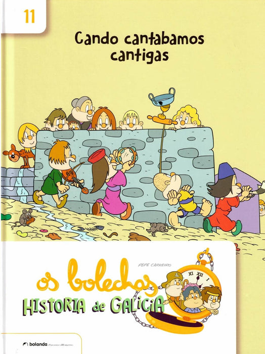 OS BOLECHAS. CANDO CANTABAMOS CANTIGAS
