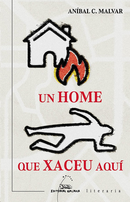 UN HOME QUE XACEU AQUÍ