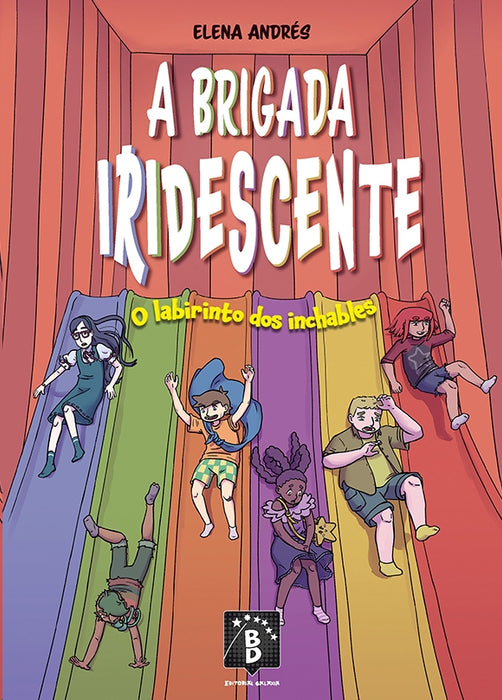 BRIGADA IRIDESCENTE. O LABIRINTO DOS INCHABLES
