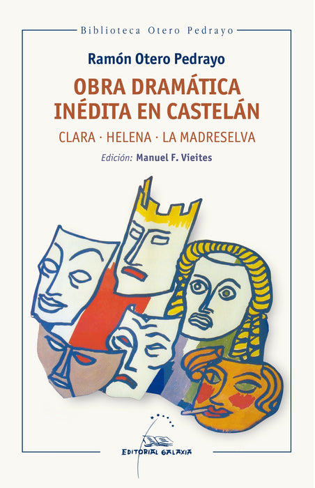 OBRA DRAMÁTICA INÉDITA EN CASTELÁN. CLARA-HELENA-LA MADRESELVA