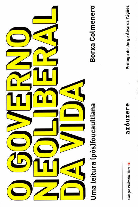 O GOVERNO NEOLIBERAL DA VIDA