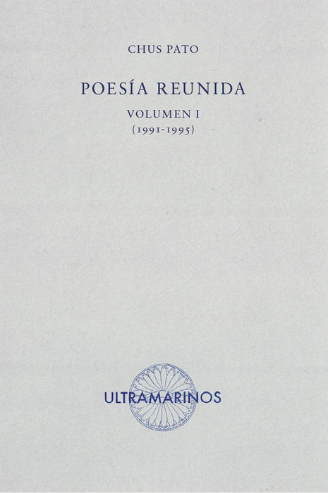 POESÍA REUNIDA VOLUMEN I (1991-1995)
