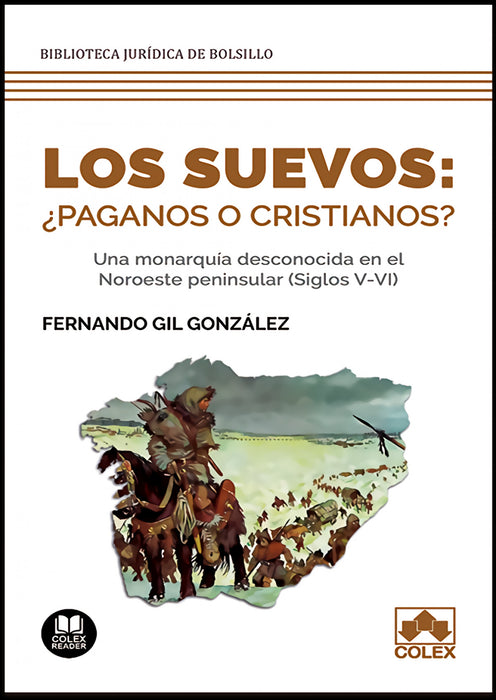 LOS SUEVOS: ¿PAGANOS O CRISTIANOS?