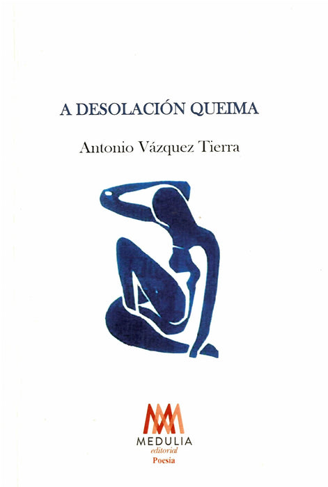 A DESOLACIÓN QUEIMA