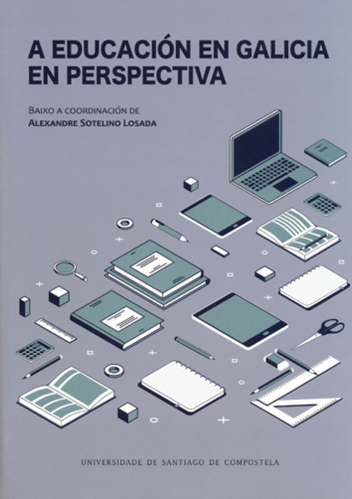 A EDUCACION EN GALICIA EN PERSPECTIVA
