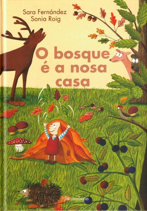 O BOSQUE É A NOSA CASA