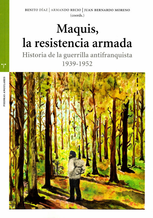 MAQUIS. LA RESISTENCIA ARMADA