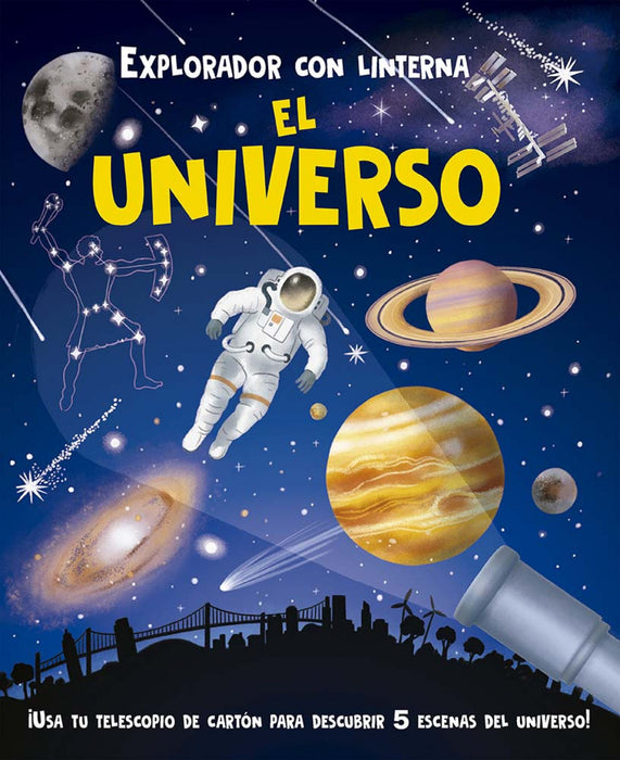 EXPLORADOR CON LINTERNA: EL UNIVESO