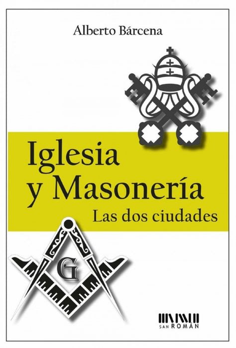IGLESIA Y MASONERIA