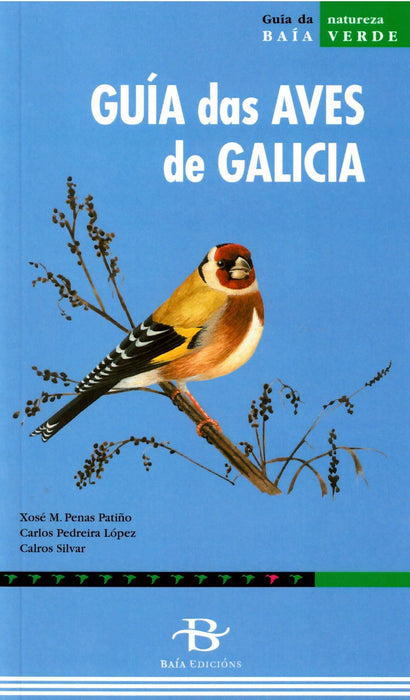 GUÍA DAS AVES DE GALICIA 2ªED.(SEN CD-ROM)