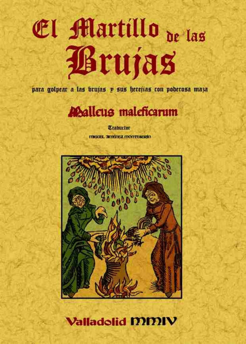 EL MARTILLO DE LAS BRUJAS (MALLEUS MALEFICARUM)