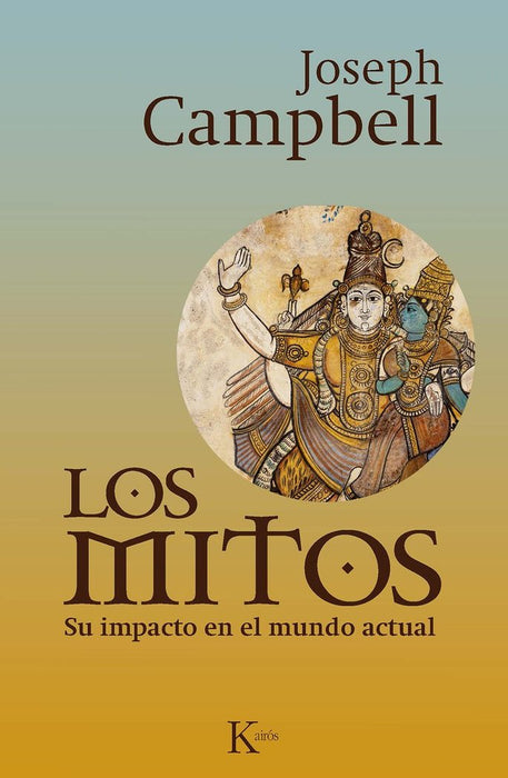 LOS MITOS. SU IMPACTO EN EL MUNDO ACTUAL