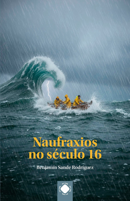 NAUFRAXIOS NO SECULO 16