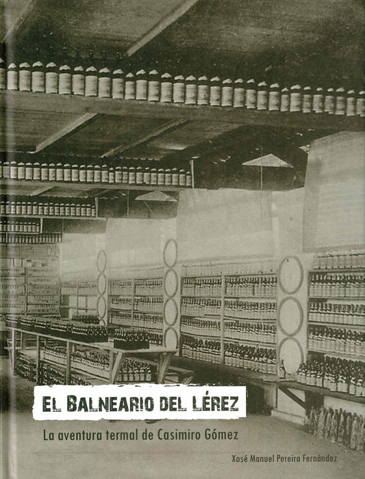 EL BALNEARIO DEL LEREZ