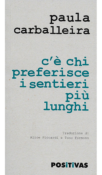 C’È CHI PREFERISCE I SENTIERI PIÙ LUNGHI