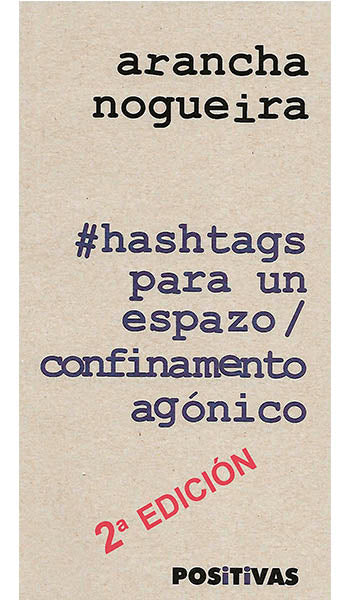 #HASHTAGS PARA UN ESPAZO AGÓNICO