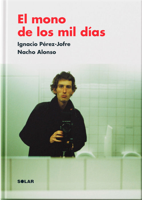 EL MONO DE LOS MIL DÍAS