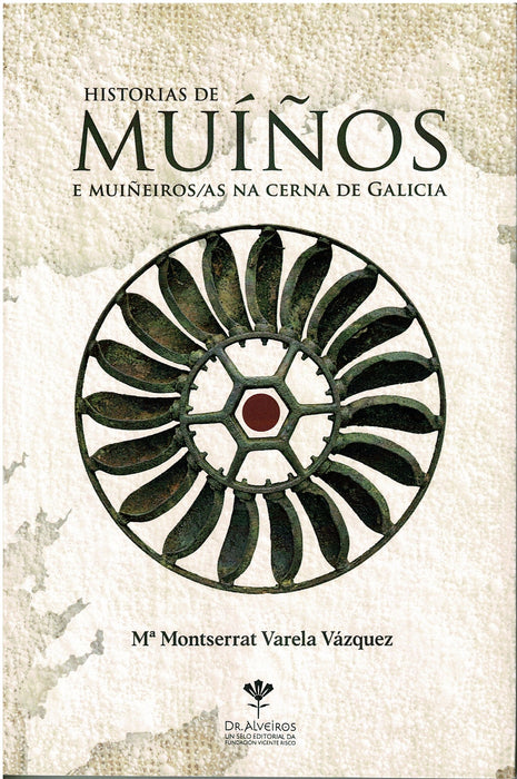 HISTORIA DE MUÍÑOS E MUIÑEIROS/AS NA CERNA DE GALICIA