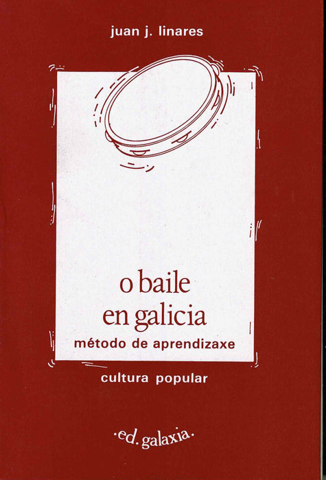 O BAILE EN GALICIA. METODO DE APRENDIZAXE