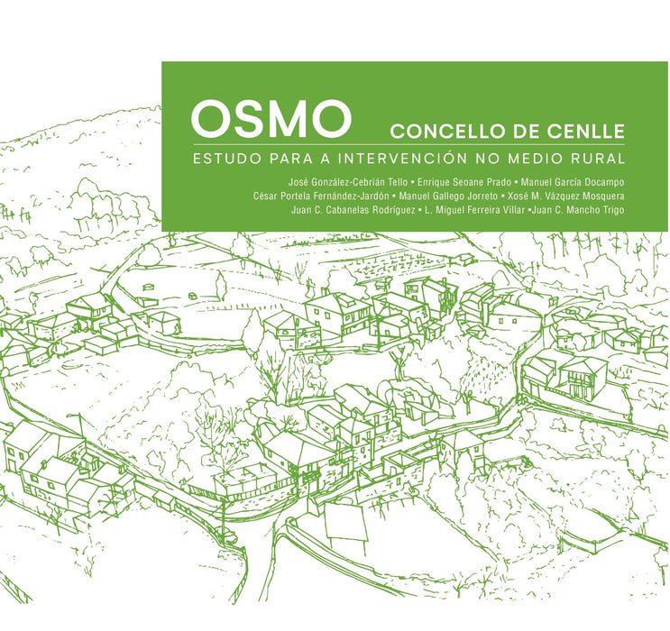 OSMO CONCELLO DE CENLLE. ESTUDO PARA A INTERVENCION NO MEDIO RURAL