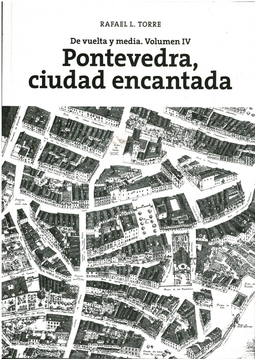 PONTEVEDRA, CIUDAD ENCANTADA