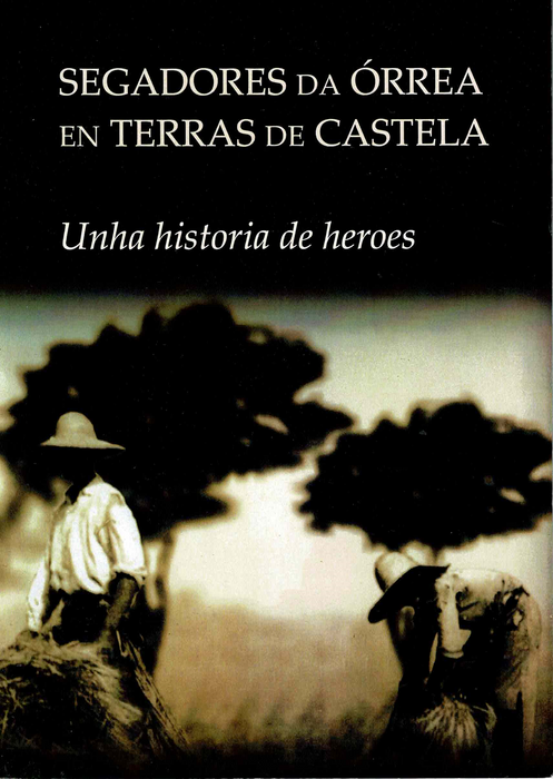 SEGADORES DA ÓRREA EN TERRAS DE CASTELA