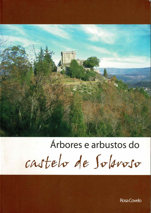 ARBORES E ARBUSTOS DO CASTELO DE SOBROSO