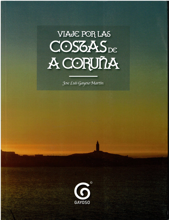 VIAJE POR LAS COSTAS DE A CORUÑA