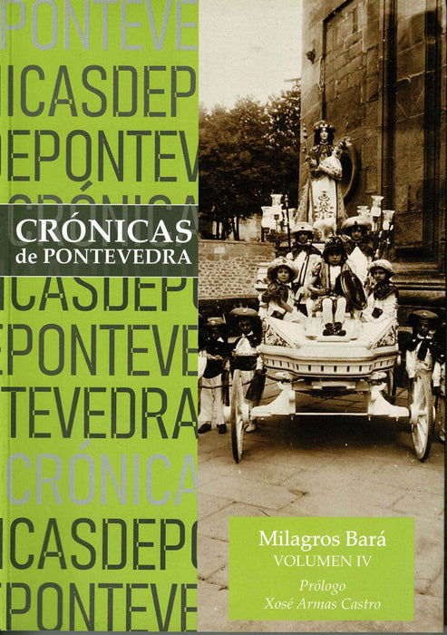 CRÓNICAS DE PONTEVEDRA IV