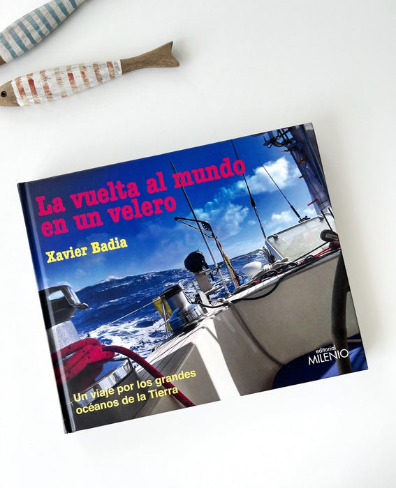 LA VUELTA AL MUNDO EN UN VELERO