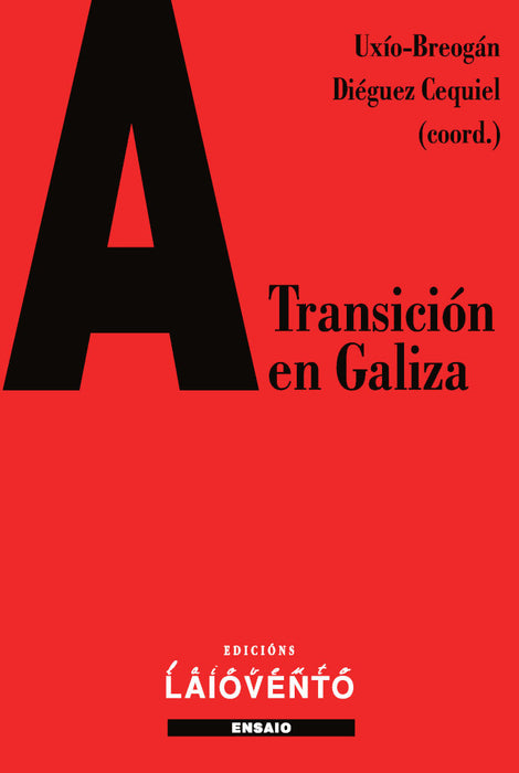 A TRANSICIÓN EN GALIZA
