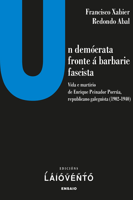 UN DEMÓCRATA FRONTE Á BARBARIE FASCISTA
