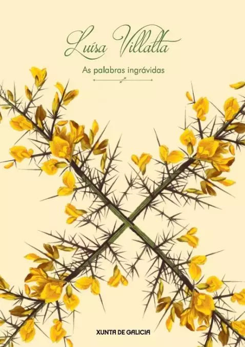 LUISA VILLALTA. AS PALABRAS INGRÁVIDAS