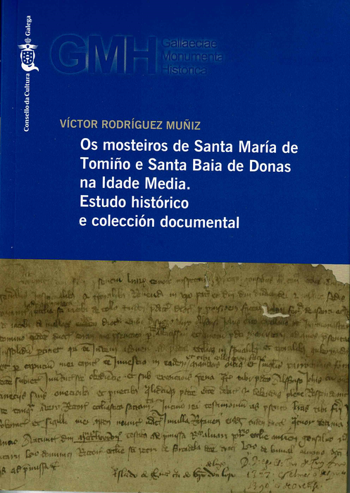 OS MOSTEIROS DE SANTA MARÍA DE TOMIÑO E SANTA BAIA DE DONASNA IDADE MEDIA