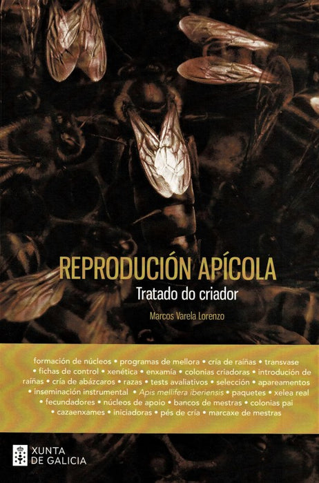 REPRODUCIÓN APÍCOLA. TRATADO DO CRIADOR