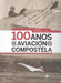 100 ANOS DE AVIACIÓN EN COMPOSTELA