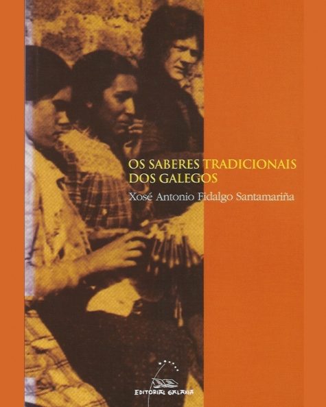 OS SABERES TRADICIONAIS DOS GALEGOS