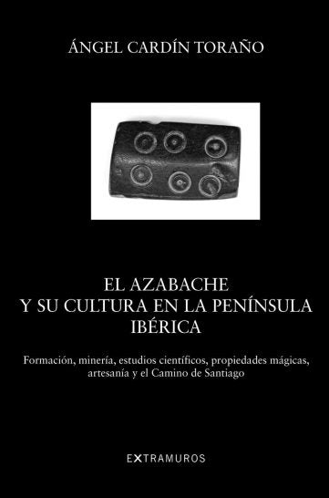 EL AZABACHE Y SU CULTURA EN LA PENÍNSULA IBÉRICA