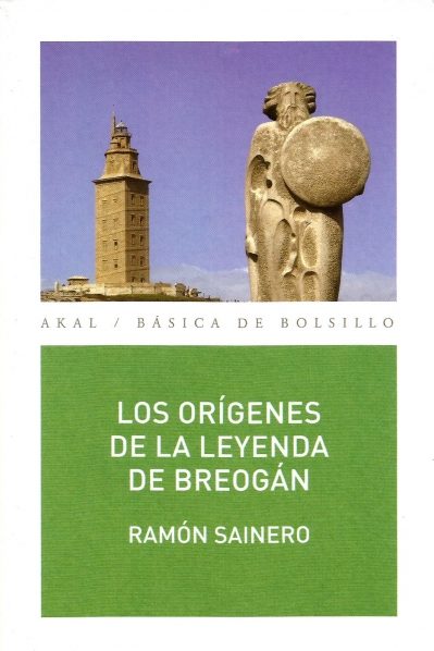 LOS ORÍGENES DE LA LEYENDA DE BREOGÁN