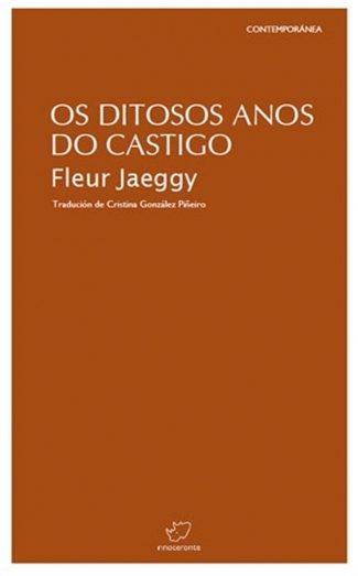 OS DITOSOS ANOS DO CASTIGO