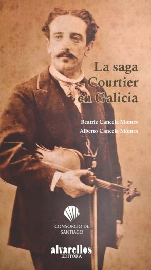 LA SAGA COURTIER EN GALICIA. LA EVOLUCIÓN DEL MÚSICO DECIMONÓNICO