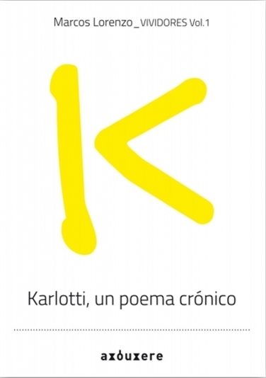 KARLOTTI, UN POEMA CRÓNICO