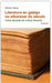 LITERATURA EN GALEGO NO ALBOREXAR DO SÉCULO