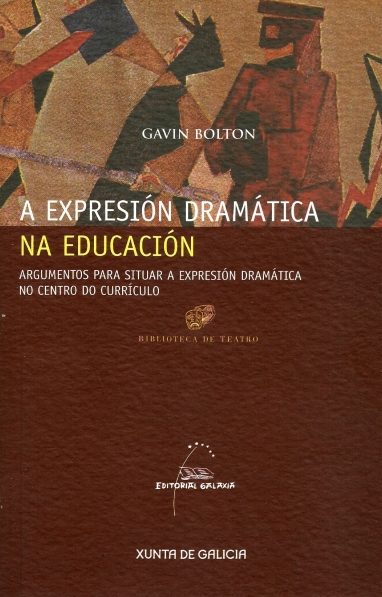 A EXPRESIÓN DRAMÁTICA NA EDUCACIÓN