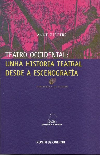 TEATRO OCCIDENTAL: UNHA HISTORIA TEATRAL DESDE A ESCENOGRAFÍA