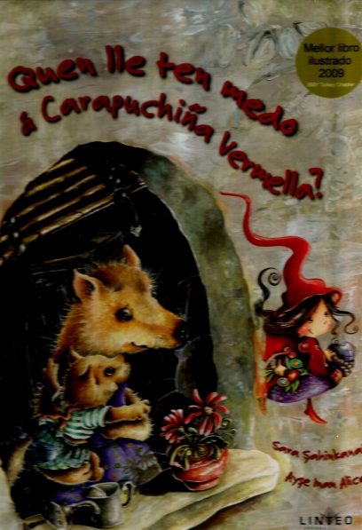 QUEN LLE TEN MEDO Á CARAPUCHIÑA VERMELLA?
