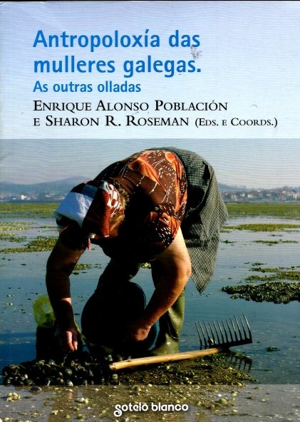 ANTROPOLOXÍA DAS MULLERES GALEGAS. AS OUTRAS OLLADAS