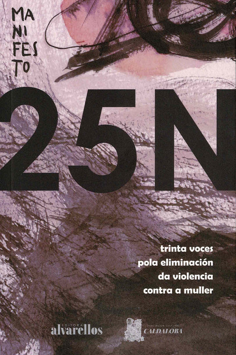 MANIFESTO 25N. TRINTA VOCES POLA ELIMINACION DA VIOLENCIA